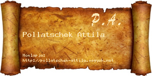 Pollatschek Attila névjegykártya